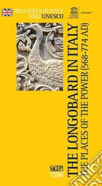 The longobards in Italy. The places of the power (568-774 AD) libro