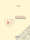 Ghiaccio a babordo libro