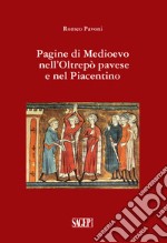 Pagine di medioevo nell'Oltrepò Pavese e nel piacentino libro