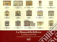 La misura della bellezza. I 42 palazzi dei Rolli libro