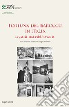 La fortuna del Barocco in Italia. Le grandi mostre del Novecento libro