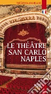 Le Théatre San Carlo Naples libro