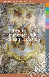 Del culto immemorabile di san Teobaldo libro