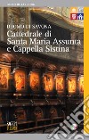 Cattedrale di Santa Maria Assunta e Cappella Sistina. Duomo di Savona libro