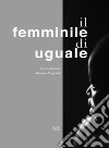 Il femminile di uguale libro