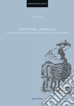 Decifrare la regola. L'inchiesta innocenziana sui conventi piemontesi di antico regime