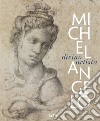 Michelangelo. Divino artista. Ediz. illustrata libro