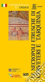 Le necropoli etrusche di Cerveteri e Tarquinia