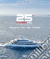 25th Hydro Tec Creative Naval Architecture. Heading for the future. Ediz. illustrata libro