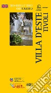 Villa D'Este Tivoli. Ediz. inglese libro di Bruciati Andrea