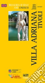 Villa Adriana Tivoli. Ediz. inglese libro