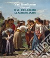 Noè Bordignon 1841-1920. Dal Realismo al Simbolismo. Ediz. illustrata libro