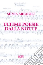 Ultime poesie della notte libro