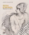 Segni d'artista. Masterpieces for a collection. Ediz. italiana e inglese libro