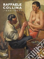 Raffaele Collina (1899-1968). Ediz. illustrata libro