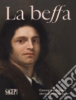 La beffa. Canova e Giorgione, storia di un autoritratto. Ediz. illustrata libro