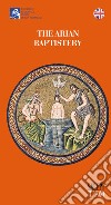 The Arian baptistery libro