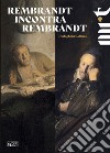 Rembrandt incontra Rembrandt. Dialoghi in galleria. Ediz. illustrata libro di Bava A. (cur.) Villano S. (cur.)