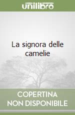 La signora delle camelie libro