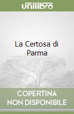 La Certosa di Parma libro