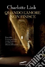 Quando l'amore non finisce libro