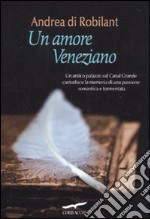 Un Amore veneziano libro