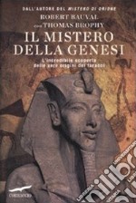 Il mistero della genesi. L'incredibile scoperta delle vere origini dei faraoni libro