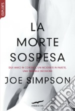 La morte sospesa libro