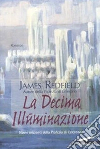 La decima illuminazione