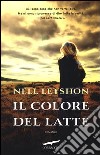 Il colore del latte libro di Leyshon Nell