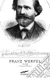 Verdi. Il romanzo dell'opera libro di Werfel Franz