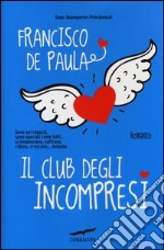 Il club degli incompresi libro