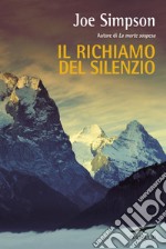 Il richiamo del silenzio libro