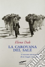 La carovana del sale libro