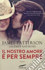 Il nostro amore è per sempre libro