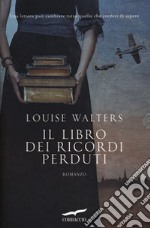 Il libro dei ricordi perduti libro