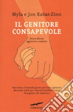 Il genitore consapevole libro