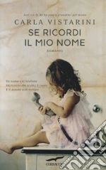 Se ricordi il mio nome libro