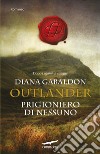 Prigioniero di nessuno. Outlander libro