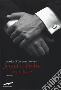Trovando te. Cuori solitari. Vol. 1 libro
