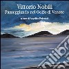 Vittorio Nobili. Passeggiando nel Golfo di Venere libro di Polverini Angelica