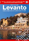 Levanto. Guide du Bourg et des centres historiques de la Vallée libro di Busco Giovanni