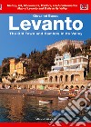 Levanto. The Old Town and Hamlets in its Valley libro