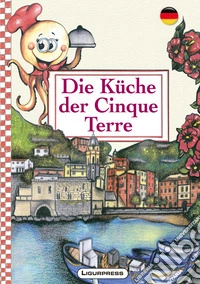 Die Küche der Cinque Terre
