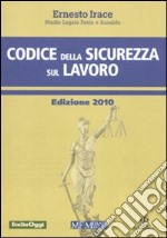 Codice della sicurezza sul lavoro libro