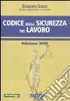 Codice della sicurezza sul lavoro libro