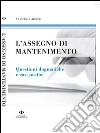 L'assegno di mantenimento. Questioni dogmatiche e casi pratici libro