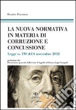 La nuova normativa in materia di corruzione e concussione