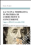 La nuova normativa in materia di corruzione e concussione libro di Paradiso Filippo