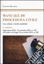Manuale di procedura civile. Con schemi e tavole sinottiche libro
